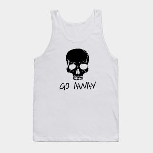 Go Away - Gothic Skull Tank Top